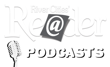 River Cities' Reader Podcasts